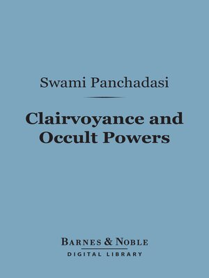 cover image of Clairvoyance and Occult Powers (Barnes & Noble Digital Library)